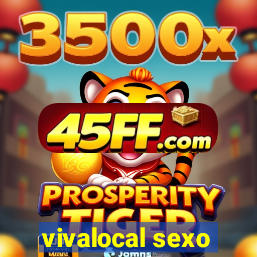 vivalocal sexo